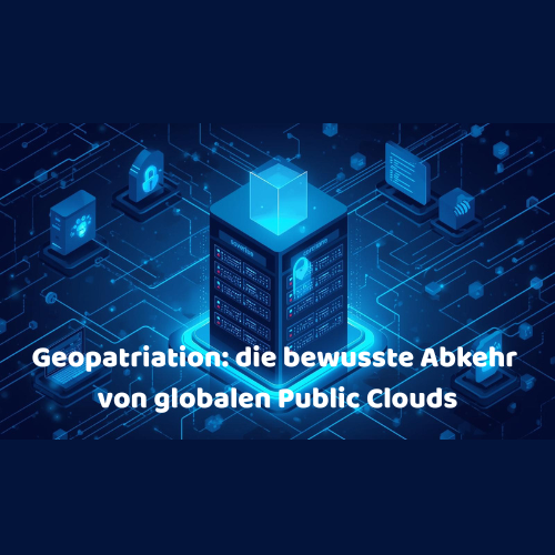 Geopatriation bezeichnet die bewusste Rückverlagerung von Daten, Anwendungen und Workloads aus globalen Public Clouds